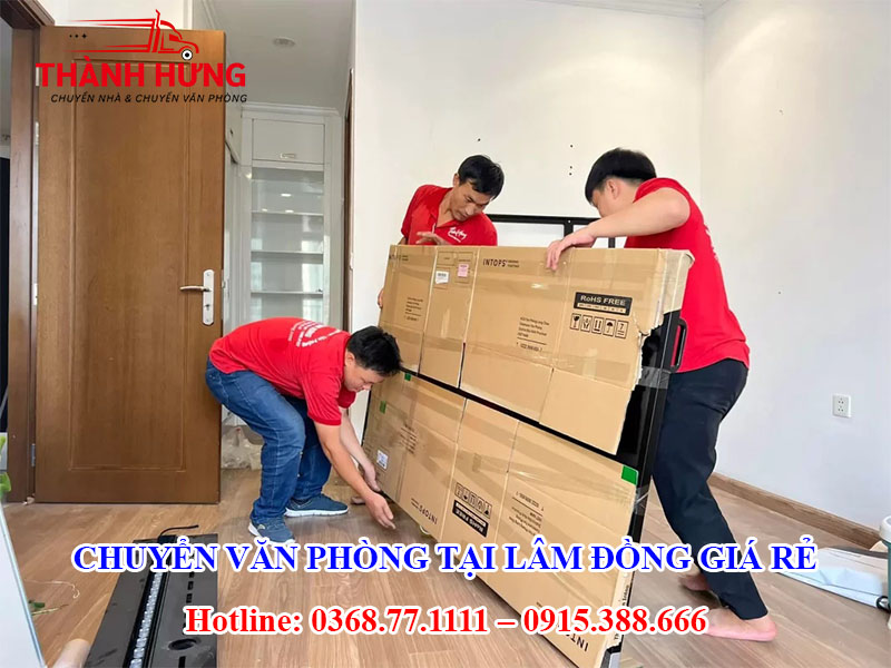Chuyển Văn Phòng Tại Lâm Đồng Giá Rẻ